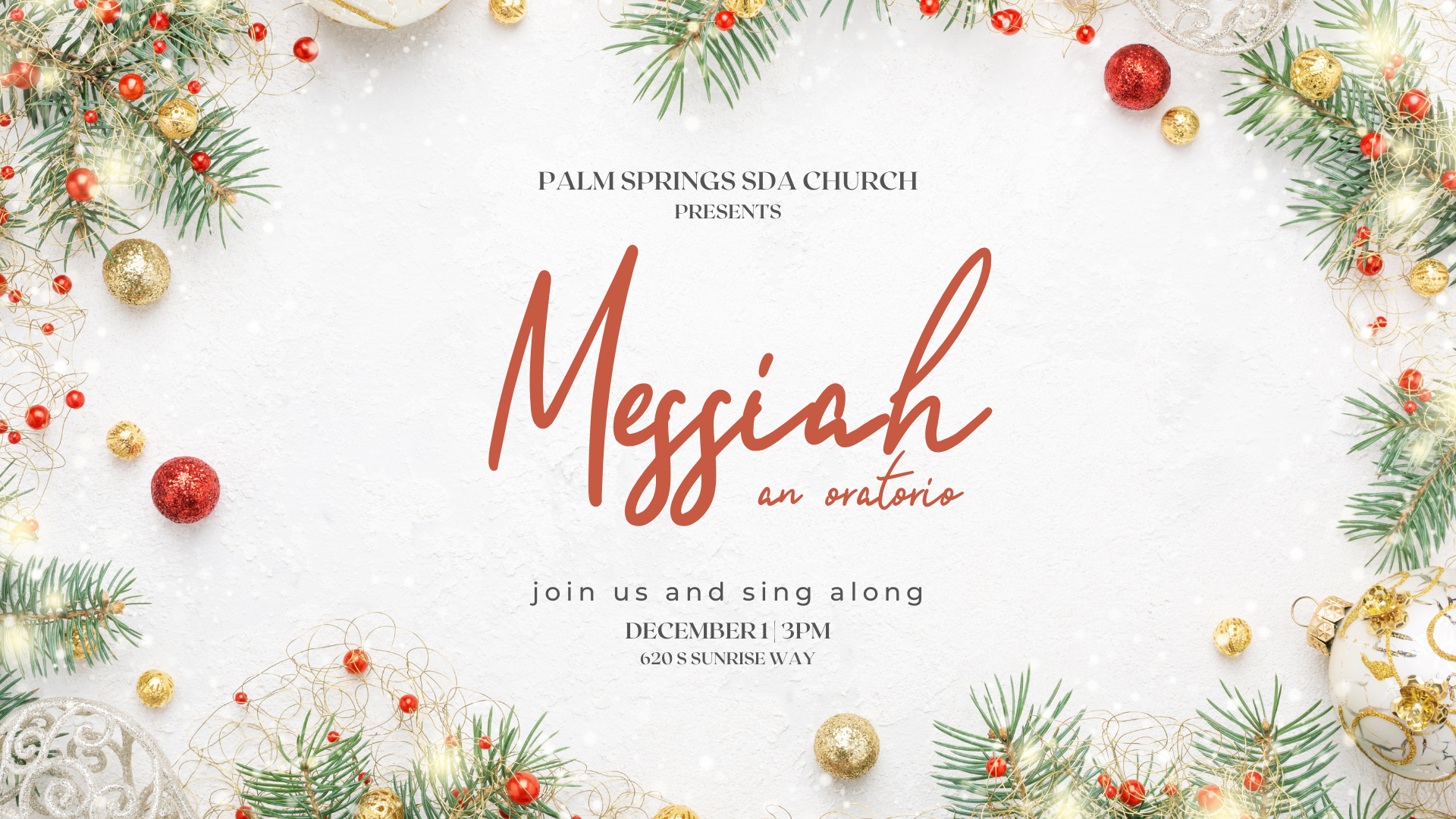 Palm Springs Messiah Christmas Production December 1, 2024 Southeastern California Conference